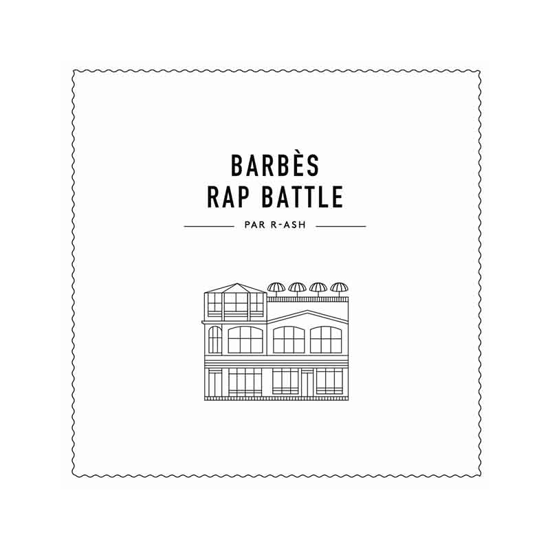 barbes rap battle rash