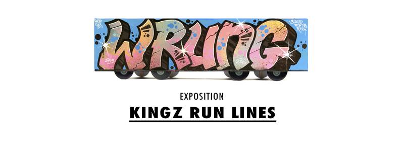 Kingz Runs Lines au Wrung store